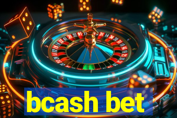 bcash bet